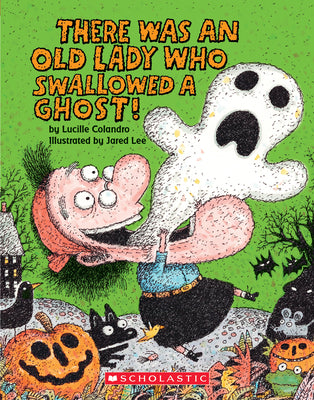 There Was an Old Lady Who Swallowed a Ghost! (Board Book) by Lucille Colandro book cover
