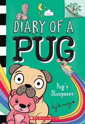 Book cover of Pug's Sleepover: A Branches Book (Diary of a Pug #6): Volume 6 by May, Kyla