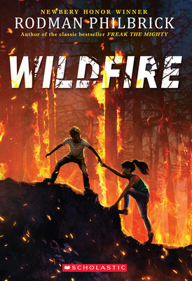 Wildfire (the Wild Series) by Rodman Philbrick book cover