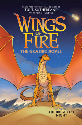 Book cover of Wings of Fire: The Brightest Night: A Graphic Novel (Wings of Fire Graphic Novel #5): Volume 5 by Sutherland, Tui T.