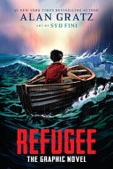 Book cover of Refugee: The Graphic Novel by Gratz, Alan