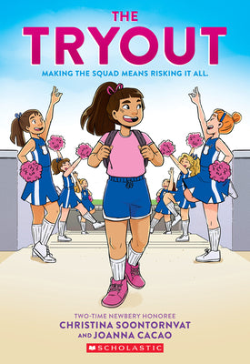 Book cover of The Tryout: A Graphic Novel by Soontornvat, Christina