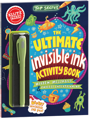 Book cover of Top Secret: The Ultimate Invisible Ink Activity Book (Klutz Activity Book) by Klutz Press