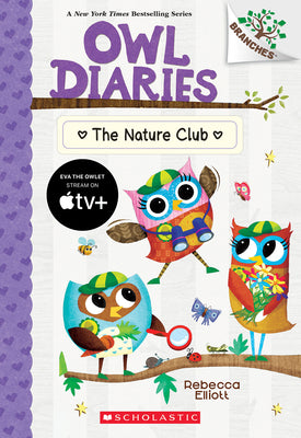 The Nature Club: A Branches Book (Owl Diaries #18) by Rebecca Elliott book cover