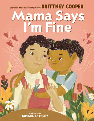 Mama Says I'm Fine by Cooper, Brittney book cover