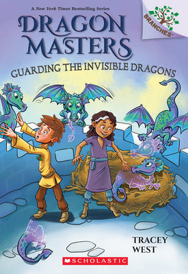 Guarding the Invisible Dragons: A Branches Book (Dragon Masters #22) by West, Tracey book cover