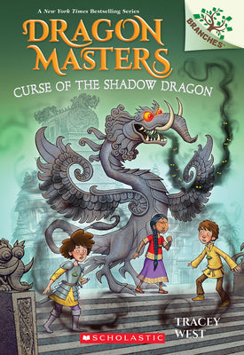 Book cover of Curse of the Shadow Dragon: A Branches Book (Dragon Masters #23): Volume 23 by West, Tracey