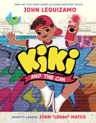 Kiki and the Can by Leguizamo, John book cover