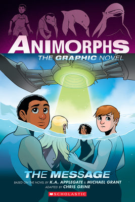 The Message (Animorphs Graphix #4) by K. a. Applegate book cover