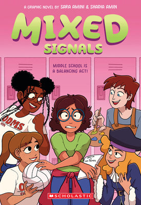 Mixed Signals: A Graphic Novel (Mixed Feelings #2): Volume 2 by Sara Amini book cover