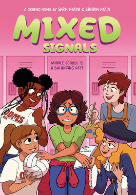 Mixed Signals: A Graphic Novel (Mixed Feelings #2): Volume 2 by Sara Amini book cover
