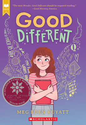 Good Different (Good Different #1) (Scholastic Gold) by Kuyatt, Meg Eden book cover