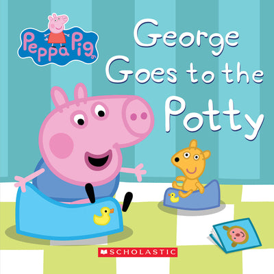Book cover of Peppa Pig: George Goes to the Potty by Gomez, David