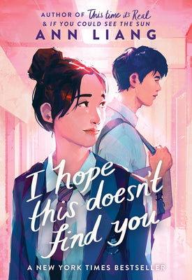 Book cover of I Hope This Doesn't Find You by Liang, Ann