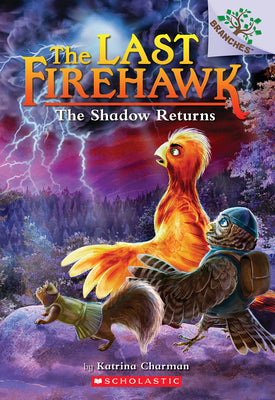 The Shadow Returns: A Branches Book (the Last Firehawk #12) by Katrina Charman book cover
