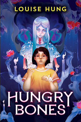 Hungry Bones by Hung, Louise book cover