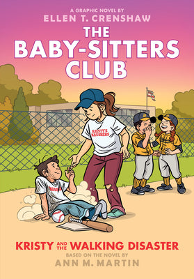 Kristy and the Walking Disaster: A Graphic Novel (the Baby-Sitters Club #16) by Crenshaw, Ellen T. book cover