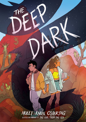 Book cover of The Deep Dark: A Graphic Novel by Ostertag, Lee Knox