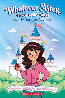 Fairest of All (Whatever After Graphic Novel #1) by Mlynowski, Sarah book cover