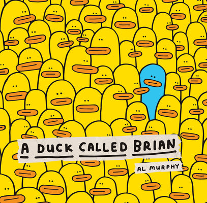 A Duck Called Brian by Al Murphy book cover