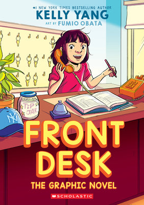 Front Desk: The Graphic Novel by Kelly Yang book cover