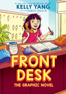 Front Desk: The Graphic Novel by Kelly Yang book cover