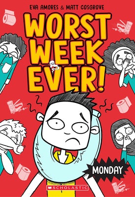 Monday (Worst Week Ever #1): Volume 1 by Matt Cosgrove book cover
