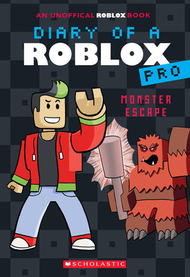 Book cover of Monster Escape (Diary of a Roblox Pro #1: An Afk Book): Volume 1 by Avatar, Ari