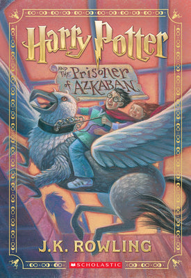 Book cover of Harry Potter and the Prisoner of Azkaban (Harry Potter, Book 3) by Rowling, J. K.