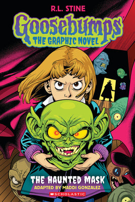 Book cover of The Haunted Mask (Goosebumps Graphic Novel #1): Volume 1 by Stine, R. L.