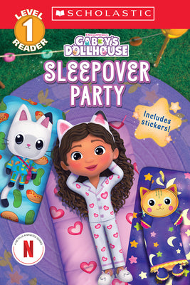 Book cover of Gabby's Dollhouse: Sleepover Party (Scholastic Reader, Level 1) by Reyes, Gabrielle