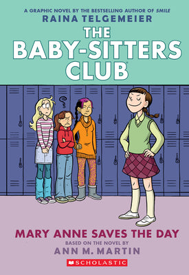 Book cover of Mary Anne Saves the Day: A Graphic Novel (the Baby-Sitters Club #3) by Telgemeier, Raina