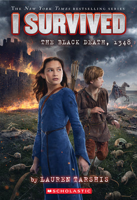 Book cover of I Survived the Black Death, 1348 (I Survived #24): Volume 24 by Tarshis, Lauren