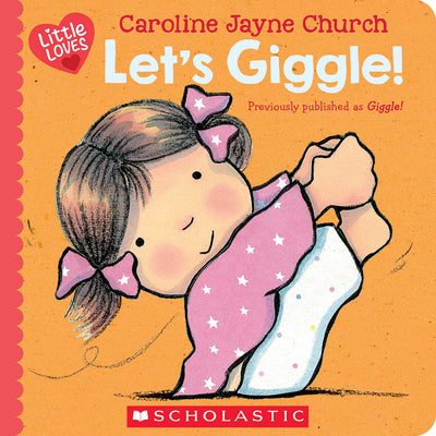 Let's Giggle! (Little Loves) by Caroline Jayne Church book cover