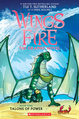 Book cover of Talons of Power: A Graphic Novel (Wings of Fire Graphic Novel #9): Volume 9 by Sutherland, Tui T.