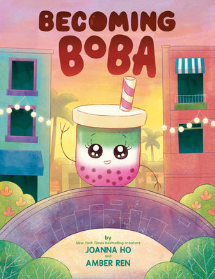 Book cover of Becoming Boba by Ho, Joanna