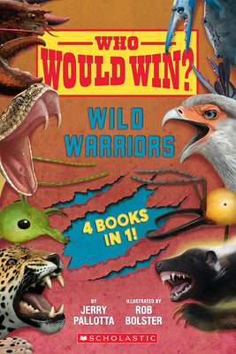 Book cover of Who Would Win?: Wild Warriors Bindup by Pallotta, Jerry