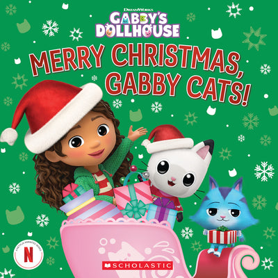 Book cover of Merry Christmas, Gabby Cats! (Gabby's Dollhouse Hardcover Storybook) by Reyes, Gabrielle