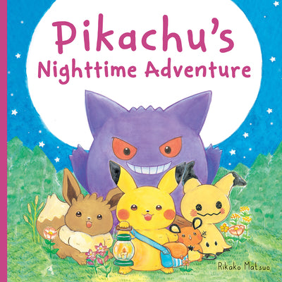 Book cover of Pikachu's Nighttime Adventure (Pok by Matsuo, Rikako