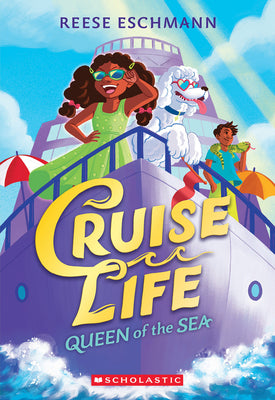 Book cover of Queen of the Sea (Cruise Life #1) by Eschmann, Reese