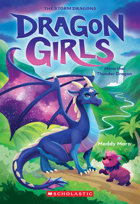 Hana the Thunder Dragon (Dragon Girls #13): Volume 13 by Mara, Maddy book cover