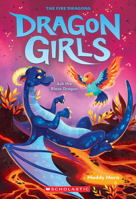 Book cover of Ash the Blaze Dragon (Dragon Girls #17): Volume 17 by Mara, Maddy