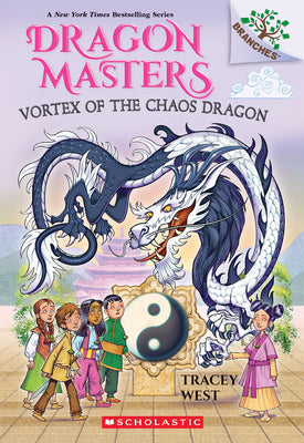 Book cover of Vortex of the Chaos Dragon: A Branches Book (Dragon Masters #30): Volume 30 by West, Tracey