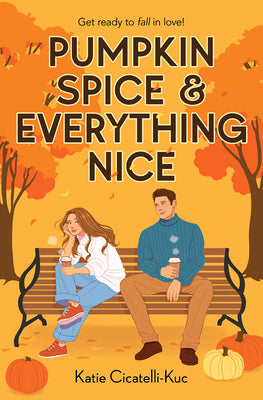 Pumpkin Spice & Everything Nice (a Cup O' Jo Novel)
