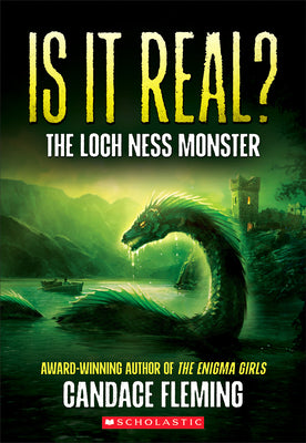 Is It Real? the Loch Ness Monster by Fleming, Candace book cover