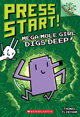 Mega Mole Girl Digs Deep!: A Branches Book (Press Start! #15) by Flintham, Thomas book cover