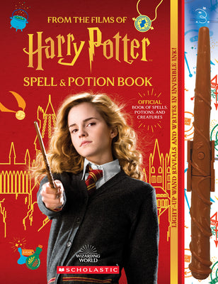 Book cover of Harry Potter Spell and Potion Book: Official Book of Spells, Potions, and Creatures by Spinner, Cala