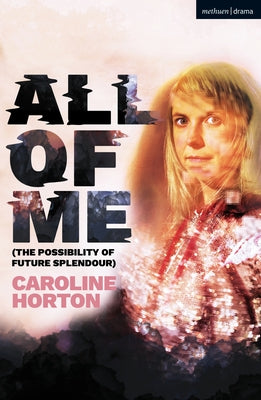 Book cover of All of Me by Horton, Caroline