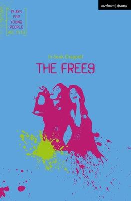 Book cover of The Free9 by Chappell, In-Sook