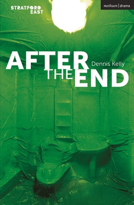 Book cover of After the End by Kelly, Dennis